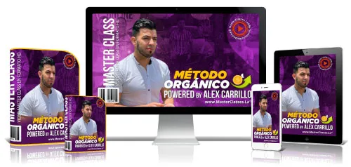MÉTODO ORGÁNICO POWERED BY ALEX CARRILLO